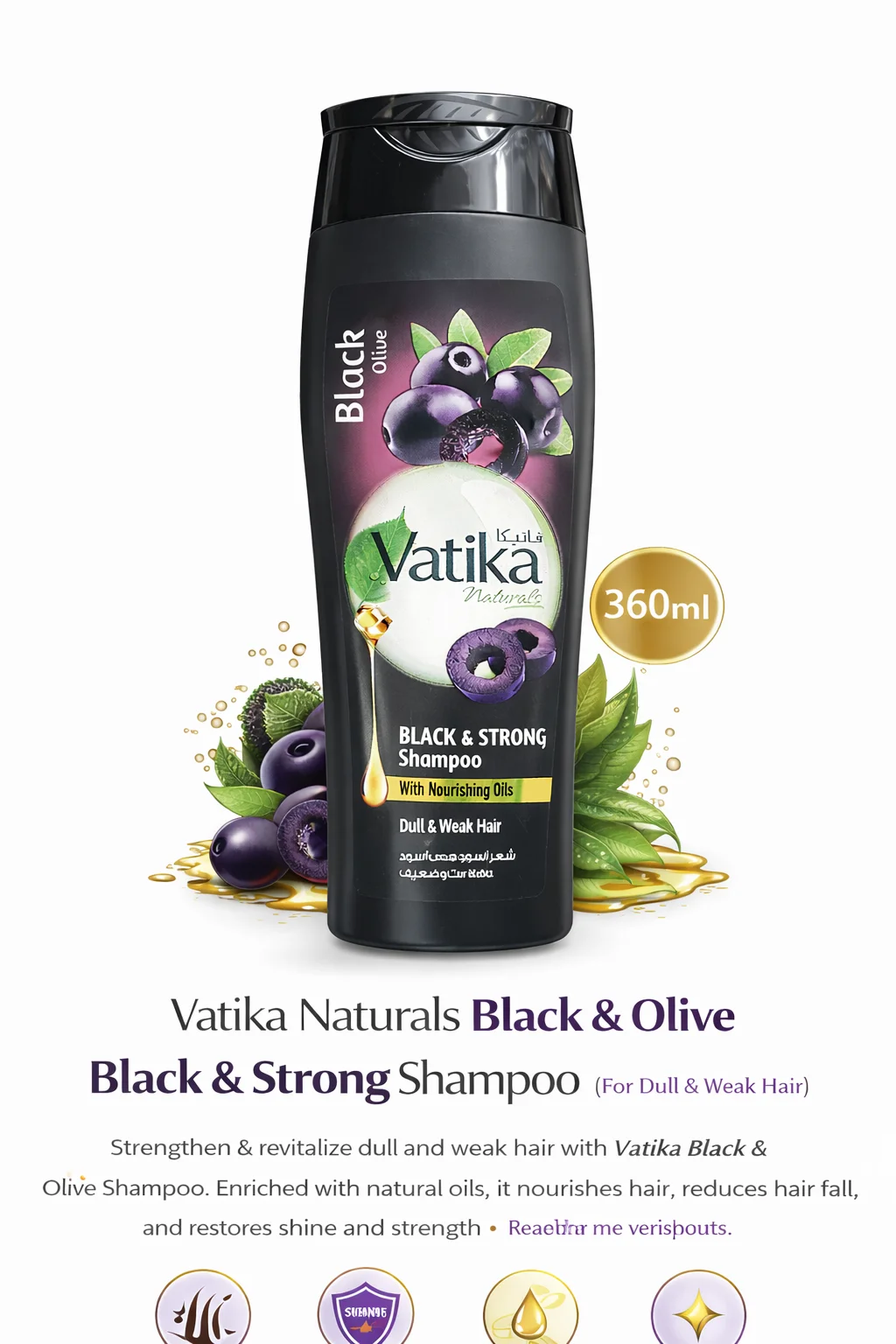 Vatika Naturals Black & Olive Black & Strong Shampoo 360ml (For Dull & Weak Hair)